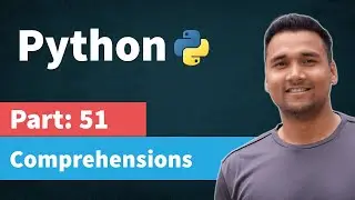 Comprehensions in Python | [Part 51] Python Tutorial for Beginners in Hindi