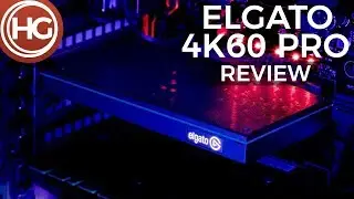 Elgato 4K60 Pro Review