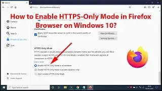 How to Enable HTTPS Only Mode in Firefox Browser on Windows 10?