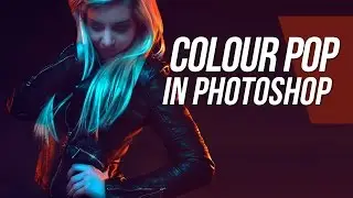 How To Create A Colour Pop - Photoshop Tutorial