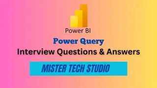 Power Query Interview Questions & Answers | Power BI | Interview Questions & Answers