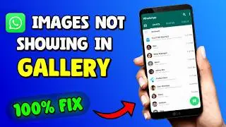 How To Fix WhatsApp Images Not Showing In Gallery | WhatsApp Media Not Showing In Gallery