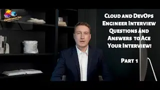 Cloud and DevOps Engineer Interview Questions and Answers to Ace Your Interview (Part 1)