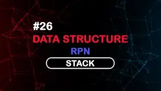 26 - [RPN] Reverse Polish notation with Stack في لغة السي شارب