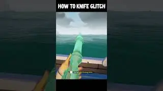 HOW TO DO INFINITE KNIFE GLITCH SEASON 12  #seaofthieves #seaofthievesfunny #glitch #season12