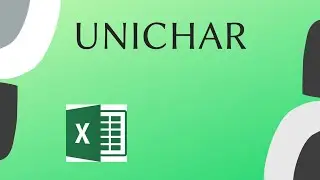 EXCEL FUNCTION, EXCEL BASICS, UNICHAR FUNCTION