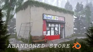 Making Of Abandoned Store in Blender 3D