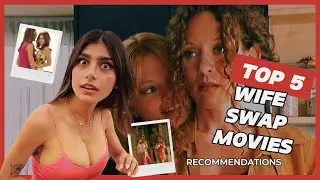 Top 5 Wife Swap Movies