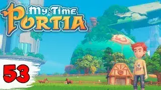 АЛЮМИНИЕВАЯ ОПОРА ► My time at Portia прохождение #53