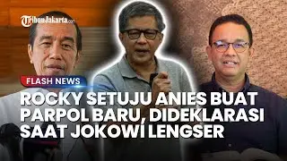 Rocky Gerung Setuju Anies Bangun Partai Himpun Suara Perubahan, Usul Dideklarasi Saat Jokowi Lengser