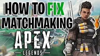 How to Fix Skill-Based Matchmaking in Apex Legends (Season 19)