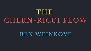 The Chern--Ricci flow | Ben Weinkove