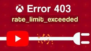 YouTube 'error 403 rate limit exceeded' - keeps logging out on Xbox app, issue acknowledged