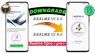 How to Rollback Realme UI 5.0 to Realme UI 4.0 | Android 14 to 13 Downgrade All Realme Device