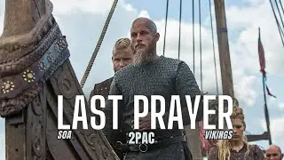 "LAST PRAYER" - 2Pac (GalilHD Remix) | VIKINGS & SONS OF ANARCHY