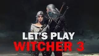 Lets Play The Witcher 3: Episode 1 - On the Trail of Yennifer