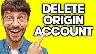 How To Delete Your Origin Account (2023)