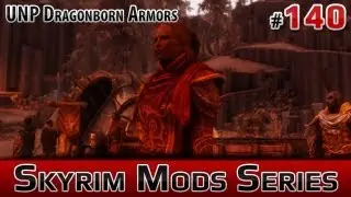 ★ Skyrim Mods Series - #140 - UNP Dragonborn Armors