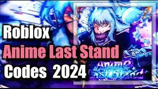 Anime Last Stand Codes September 2024