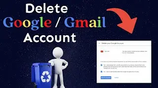 How to Delete Google Account Permanently | Delete Gmail Account