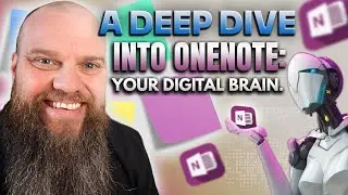 A Deep Dive into OneNote; Your Digital Brain 