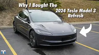 Why I Bought the 2024 Tesla Model 3 Refresh! (First Time Tesla Owner)