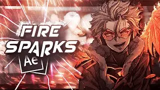 Fire Sparks - After Effects Tutorial AMV