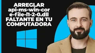 SOLUCIÓN: Falta el archivo api-ms-win-core-file-l1-2-0.dll en tu computadora