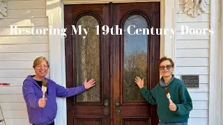 Restoring My Victorian Doors & Making PERFECT Apple Fritters!