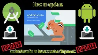 How to update android studio to latest version Chipmunk | Android tutorials