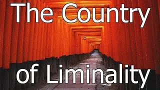 Why Japan is a Country of Liminal Space