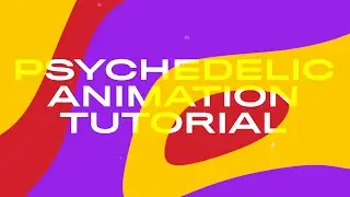 After Effects Tutorial: Psychedelic Flowy Animation