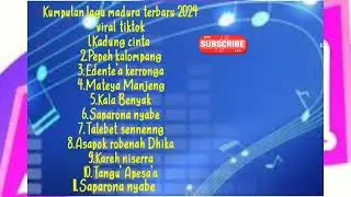 Kumpulan lagu madura terbaru 2024 viral tiktok