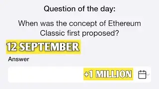 When was the concept of Ethereum Classic first proposed? | 🕖12th September Time Farm Answer Today