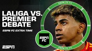 LALIGA vs. Premier League Best XI DEBATE 🔥 + A special guest! | ESPN FC Extra Time