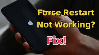 Fix iPhone Force Restart Not Working | Top 5 Solutions When iPhone Won’t Force Restart