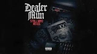 Stallyano - Dealer Mun ft. Revus