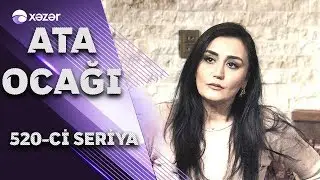 Ata Ocağı (520-ci seriya)