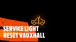 2018 vauxhall Corsa service light reset