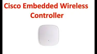 How to Configure Embedded Wireless Controller on CISCO 9120 AP?