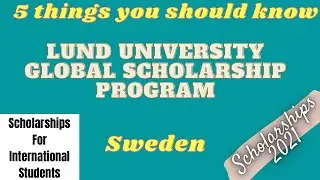 Lund University Global Scholarship Program | Scholarships 4 international students 