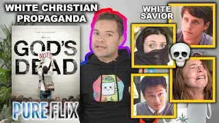 GOD'S NOT DEAD: The Most Casually Racist and Sexist Movie from 