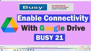 Google Drive Connectivity in Busy | Saving Invoice, Account Images on Google Drive