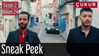 Çukur 2.Sezon 24.Bölüm - Sneak Peek