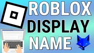 How To Change Roblox Display Name On Desktop (PC & Mac)