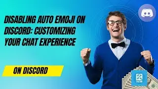 Disabling Auto Emoji on Discord: Customizing Your Chat Experience