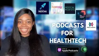 5 HealthTech Podcasts that Helped My Career as a Medic | Beginner-friendly.