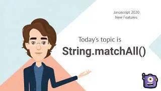 String matchall, javascript new features 2020, ES2020