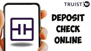 How to Deposit Check Truist Bank (2024)