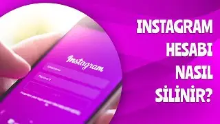 INSTAGRAM HESAP SİLME / INSTAGRAM HESAP KAPATMA 2021